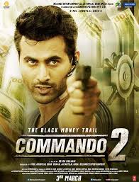 Commando 2 Movie Poster Http Www Atozpictures Com Commando 2 Movie Pictures With Images Commando 2 Movie Commando 2 Hindi Movies