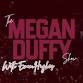 Live! The Megan Duffy Show event image