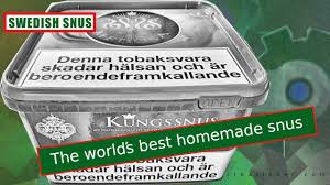 Tors of awareness and trial statewide, and within the central. The World S Best Homemade Snus Homemade World S Best Best