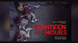 Carson meyer, noah centineo, bianca santos. Malayalam Movie 18 Hours Gets A Release Date