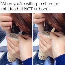 Do You Share Boba Bubble Tea Boba Boba Tea Boba