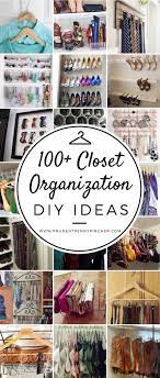 100 Best Diy Closet Organization Ideas Closet Organization Diy Organization Bedroom Closet Organization
