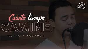 Cuánto tiempo Caminé