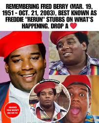 Remembering Fred “Rerun” Berry (March 19, 1951