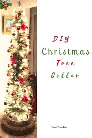 A diy christmas tree collar project is a great way to showcase your beautiful tree in all its glory. Diy Christmas Tree Collar For Under 6 And It S Easy To Make