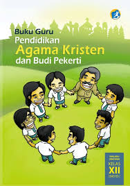 Check spelling or type a new query. Kelas 12 Sma Pendidikan Agama Kristen Dan Budi Pekerti Guru 2017 Ebook Anak