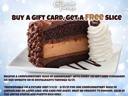 * a prepaid card is redeemable at all the cheesecake factory restaurants nationwide and for online purchases at www.thecheesecakefactory.com (no limit on the amount of cards that can be used online). July 2021 Free Slice With Your Gift Card All Month At The Cheesecake Factory Restaurants Thecheesecakefactory Coupon Promo Code The Coupons App