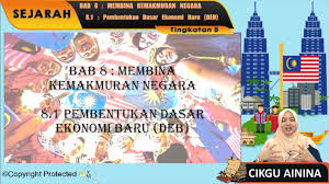 Bagi singkatan dasar ekonomi baru iaitu deb. F5 Sej 08 01 Pembentukan Dasar Ekonomi Baru Deb Jom Tuisyen