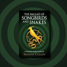 The Ballad Of Songbirds And Snakes 13 Ya By Suzanne Collins Scholastic Twists Of Fate Fear Of Failure And Charact In 2020 Hunger Games Novel Ballad Hunger Games