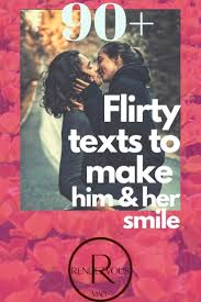 Lover Happy Birthday Images For Him 90 Cute Flirty Texts To Make Him Her Smile Blush Cute Texts For Him Cute Texts For Her Flirty Quotes For Her