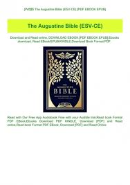 Download it once and read it on your kindle device, pc, phones or tablets. Pdf The Augustine Bible Esv Ce Pdf Ebook Epub