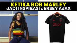 Adidas ajax amsterdam trikot home für kinder 2020 / 2021 offizielles lizenzprodukt angenehm kühles und trockenes tragegefühl dank climacool® belüftung finde deine adidas produkte in der kategorie: Ketika Bob Marley Menjadi Inspirasi Jersey Ajax Amsterdam Youtube