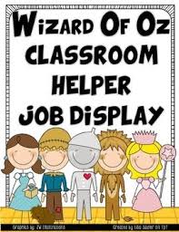 Wizard Of Oz Classroom Helper Job Display Classroom Helpers Helper Jobs Classroom Jobs