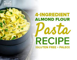 4 Ingredient Almond Flour Pasta Recipe Paleo Approved Recipe Paleo Pasta Almond Flour Pasta Recipe Pasta Recipes