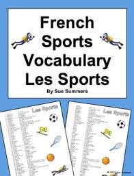 French Sports 56 Word Vocabulary Reference By Sue Summers This Is A Comprehensive List Of French Sports Vocabulary Word Vocabulary Words Vocabulary Sue Summers
