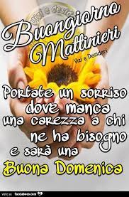 Una vasta collezione di bellissime nuove immagini e cartoline con auguri di buona notte. Buongiorno Mattinieri Portate Un Sorriso Dove Manca Una Carezza A Chi Ne Ha Bisogno Facciabuco Com