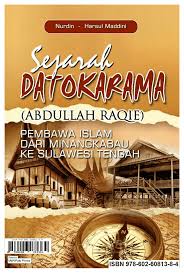 Berarti kami telah bermain selama 3 jam setengah. Pdf Sejarah Dato Karama Abdullah Raqie Ulama Pembawa Islam Dari Minangkabau Ke Sulawesi Tengah