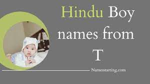 Tamkinat, pomp, hindu boy name ; Latest 2022 á… Modern Baby Boy Names Starting With T With Meaning