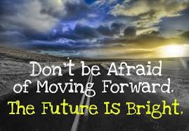 Find the best bright future quotes, sayings and quotations on picturequotes.com. Future S Bright Future Quotes Moving On Quotes Letting Go Bright Future