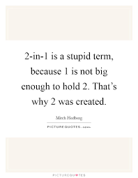 Not Stupid Quotes Not Stupid Sayings Not Stupid Picture Quotes