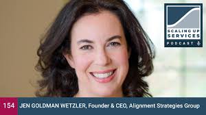 Jen Goldman Wetzler, Founder & CEO, Alignment Strategies Group — Scaling Up  Services