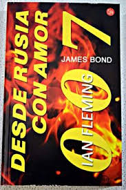 Una máquina que descifra los más complicados sistemas de comunicación es el objetivo del agente británico james bond, que esta vez tiene que viajar hasta estambul para desarrollar su misión. Libro Desde Rusia Con Amor Fleming Ian Isbn 47752378 Comprar En Buscalibre