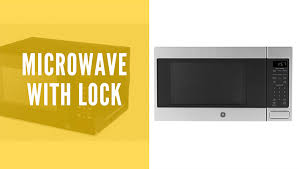 As you first activate a microwave oven as. Top 6 Microwaves With Lock Of 2020 Reviews Buying Guide
