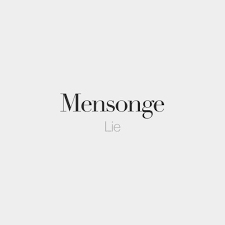 Mensonge Masculine Word Lie Mɑ Sɔ ʒ French Words Frenchwords Francais Paris France French Words Quotes French Words French Words With Meaning