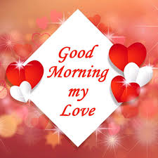 Good Morning Wallpaper For Lover Good Morning Wallpapers Morning Images Of Love Good Morning L Good Morning My Love Good Morning Wallpaper Good Morning Love