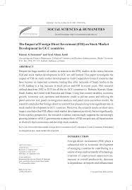 Social sciences and humanities focuses on the study of interaction and social relationships, and includes business, accounting, decision sciences and psychology. Pdf Social Sciences Humanities The Impact Of Foreign Direct Investment Fdi On Stock Market Development In Gcc Countries