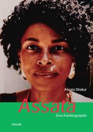 Assata: Eine Autobiographie aus dem schwarzen Widerstand in den USA: Eine  Autobiographie aus dem schwarzen Widerstand in den USA. Vorw. v. Lennox S.  Hinds : Shakur, Assata: Amazon.de: Books