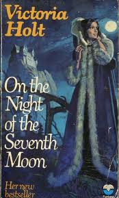Title On The Night Of The Seventh Moon Author Name Victoria Holt Good Shows Some Signs Of Wear Gothic Romance Books Gothic Books Romance Book Covers Art