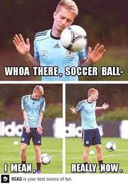 Whoa There Funny Soccer Memes Soccer Funny Funny Memes
