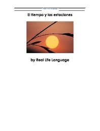 El Tiempo Y Las Estaciones Proyecto And Handout Real Life Learn A New Language Spanish Lesson Plans