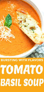 Tomato Basil Soup Immaculate Bites Tomato Basil Soup Tomato Soup Homemade Tomato Basil Soup Easy