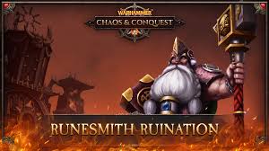 The oldest and most respected of them are the runemasters or runelords. Warhammer Chaos And Conquest Runesmith Ruination Event January 6 January 12 Steam News