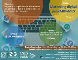 Se trata de otro curso online intensivo con una duración de 3 meses del que no existe demasiada información en la página, así que tendrás que solicitar más información si te interesa. Curso Marketing Digital Para Mipymes Enes Morelia Unam
