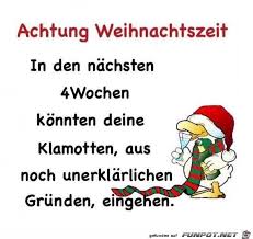 Achtung Weihnachtszeit Mit Bildern Weihnachten Spruch Advent Lustig Weihnachtsspruche