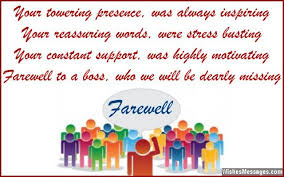 It is hard to say goodbye to someone with whom you spend so many farewell and goodbye quotes for friends. Farewell Messages For Boss Goodbye Quotes For Boss Farewell Quotes For Boss Message For Boss Farewell Quotes