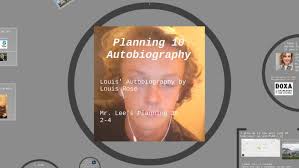 Planning 10 Autobiography by Louis Rose