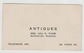 Kentucky Madisonville Ky Vintage Antiques Mrs Ada R Wade Business Card Antique Card Vintage Paper Store