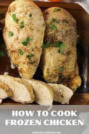 How long is chicken good in the fridge once thawed? Cooking Frozen Chicken In The Oven Video Feeding Your Fam