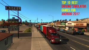 We decided to help you in choosing by compiling a list of best simulation games for with good efforts to take care of animals and the good development of your store, new levels are opened, and you get additional bonuses. Top 10 Best Driving Simulator Games Android 2017 American Truck Simulator Simulation Android Games
