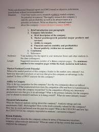 A position or opinion or judgment reached after consideration. Write A Professional Financial Report On Gmc Bas Chegg Com