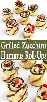 Grilled Zucchini Hummus Roll Ups Beverly Recettesvegetaliennes En 2020 Recettes De Cuisine Recette De Crevettes Plat Sans Viande