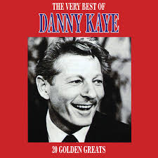 Danny Kaye: albums, songs, concerts