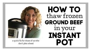 The best instant pot turkey ingredients. How To Thaw Frozen Ground Beef In The Instant Pot Youtube