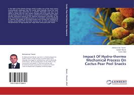 The cactus fruit (prickly pear) and the flat cactus pad. Impact Of Hydro Thermo Mechanical Process On Cactus Pear Peel Snacks 978 3 659 57289 0 3659572896 9783659572890 By Mohammad Namir Sabah Mounir Karim Allaf