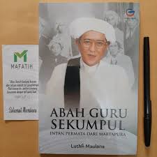 Free abah guru sekumpul kumpulan amalan amalan dari abah guru sekumpul minta rela for your search query amalan guru sekumpul mp3 we have found 1000000 songs matching your query. Buku Abah Guru Sekumpul Intan Permata Dari Martapura Global Press Shopee Indonesia