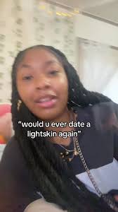 The Only Light Skin I Would Date